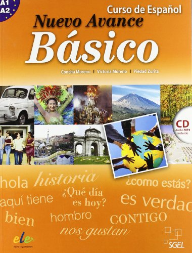 Nuevo Avance Básico alumno + CD: Libro Del Alumno Basico + CD (A1 + A2 in One Volume) (SIN COLECCION)