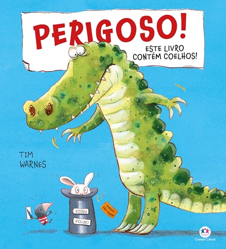 Perigoso! Este livro contém coelhos!