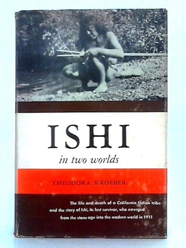 Ishi In Two Worlds B000FMB1X8 Book Cover