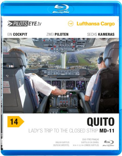 PilotsEYE.tv | QUITO | MD-11 F |:| Blu-ray Disc®