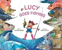 Lucy Goes Fishing 1738745112 Book Cover