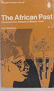 Paperback The African Past: chronicles from antiquity to modern times [French] Book