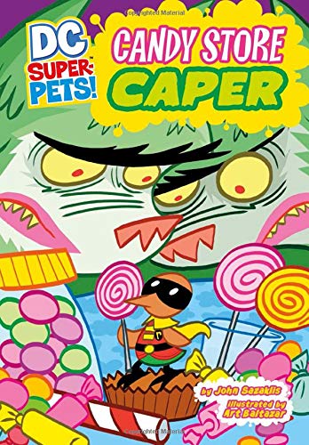 Candy Store Caper (DC Super-Pets!) 1404864849 Book Cover