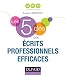 Les 5 clés des écrits professionnels efficaces