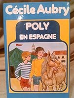 Poly en Espagne (Collection vermeille) 2010014995 Book Cover