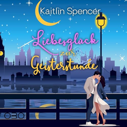 Liebesglück zur Geisterstunde Audiolibro Por Kaitlin Spencer arte de portada