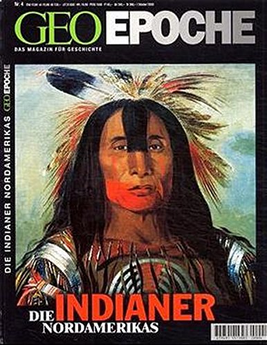 Die Indianer Nordamerikas Die Indianer Nordamerikas