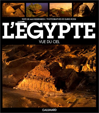 L'Egypte vue du ciel L'Egypte vue du ciel