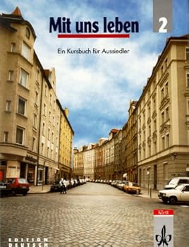 Paperback Mit uns leben, Bd.2, Kursbuch, neue Rechtschreibung [German] Book