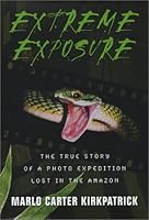 Extreme Exposure 0961935316 Book Cover