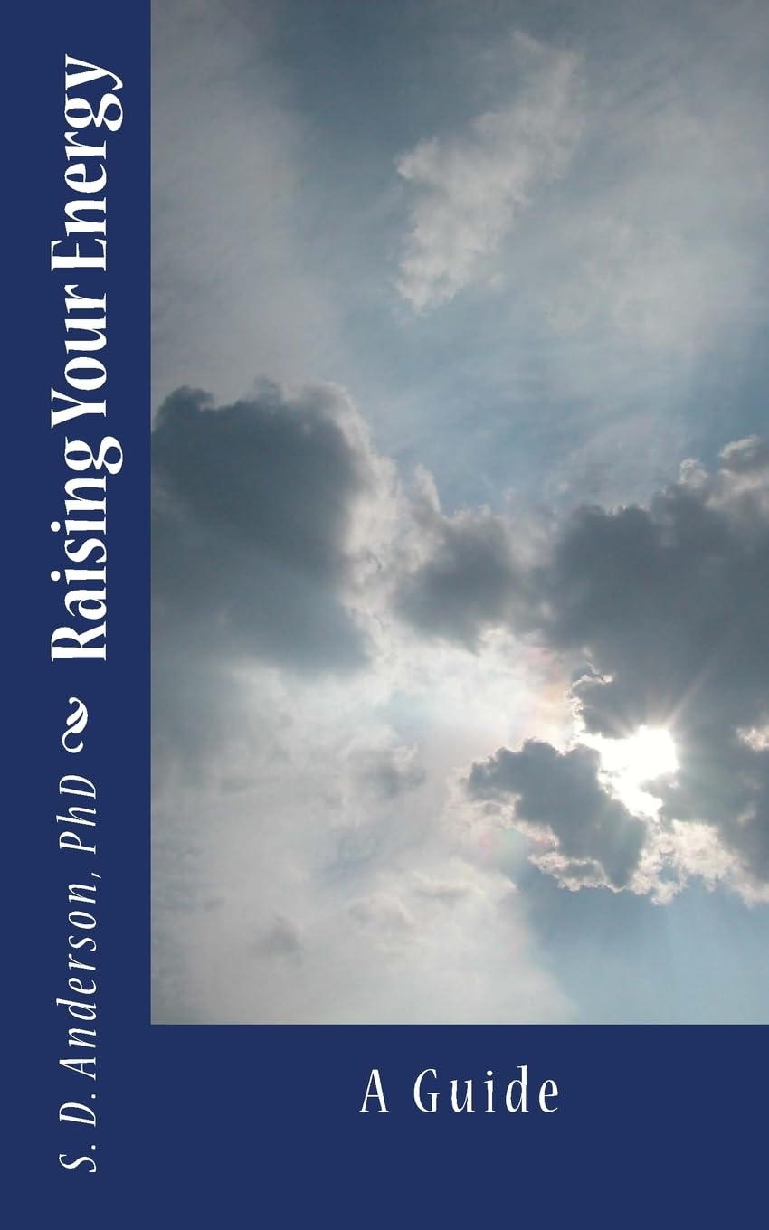 Raising Your Energy - A Guide