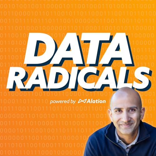 Data Radicals Podcast Por Alation arte de portada