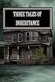 Three tales of Inheritance