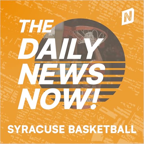 『Syracuse Orange Basketball Today | 2 Min News | The Daily News Now!』のカバーアート
