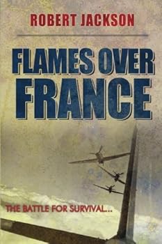 Flames over France - Book #2 of the Secret Squadron