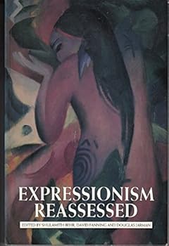 Expressionism Reassessed