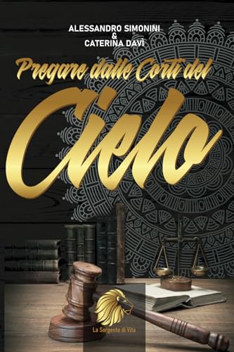  Pregare dalle corti del cielo