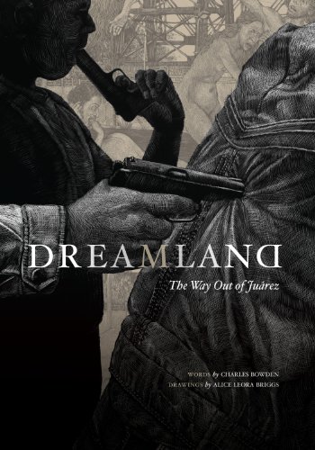 Dreamland: The Way Out of Juarez