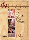  L\'Envoyé, tome 2 : La Statue d\'or vivant