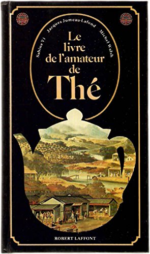 Télécharger Le livre de l'amateur de thé livre En ligne
