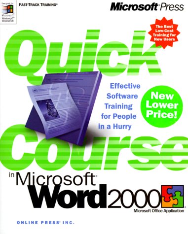 QUICK COURSE IN MS WORD 2000