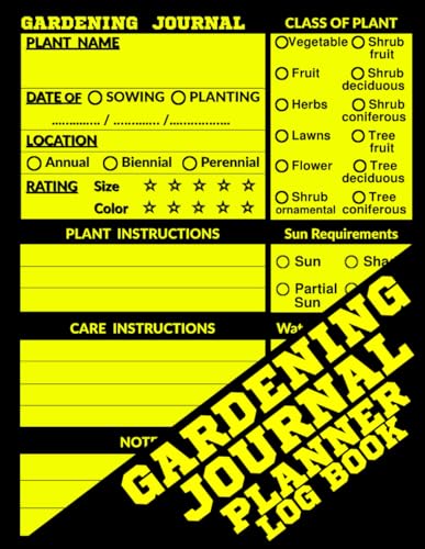 GARDENING JOURNAL PLANNER AND LOG BOOK: Daily, Monthly Organizer Layout Planning for Organic Fruit, Vegetable, Herbs, Flowers; Shrubs and Trees: ... Coniferous; Gardening & Landscape Design