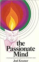 The Passionate Mind 0912310634 Book Cover