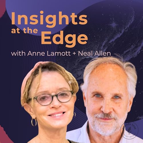Anne Lamott & Neil Allen: Write Toward the Really Real