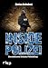 Produktbild Inside Polizei: Die unbekannte Seite des Polizeialltags