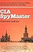 Produktbild CIA SpyMaster: George Kisevalter: The Agency's Top Case Officer Who Handled Penkovsky And Popov