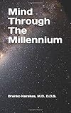  Mind Through The Millennium