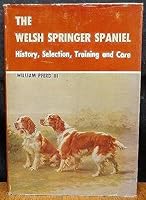 The Welsh Springer Spaniel: History, Selection, Training and Care B00152QA56 Book Cover
