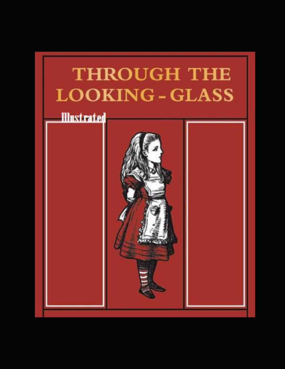 Through the Looking Glass Illustrated