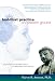 Buddhist Practice on Western Ground: Reconciling Eastern Ideals and Western Psychology