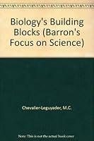 Biology's Building Blocks 0812042123 Book Cover