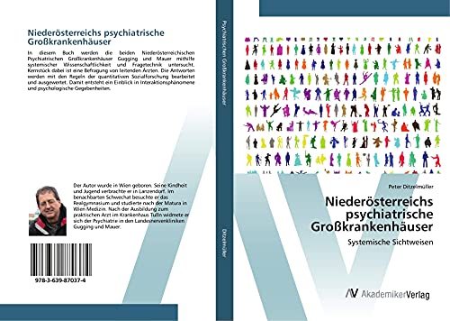 Niederösterreichs psychiatrische Großkrankenhäuser: Systemische Sichtweisen