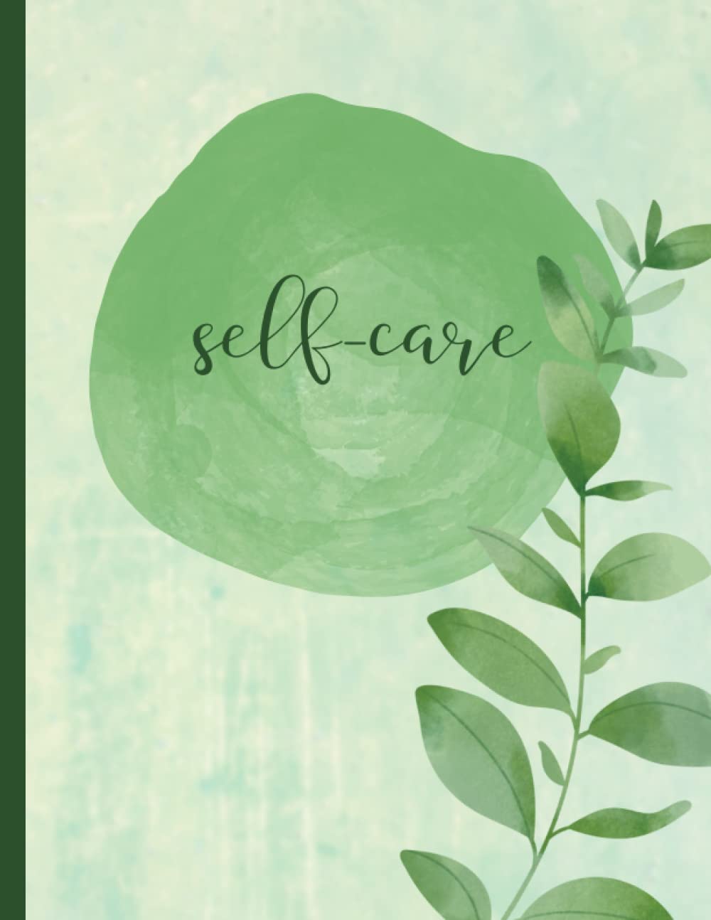 Self-Care: Notebook