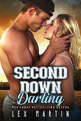 Second Down Darling: A Forbidden, Single Dad, Sports Romance (Varsity Dads Book 4) by [Lex Martin]
