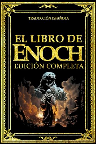 El Libro de Enoc en su traducción completa en español un libro intertestamentario, que forma parte del canon de la Biblia de la Iglesia ortodoxa de Etiopía y la Iglesia ortodoxa de Eritrea