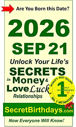 Image of Born 2026 Sep 21? Your Birthday Secrets to Money, Love Relationships Luck: Fortune Telling Self-Help: Numerology, Horoscope, Astrology, Zodiac, Destiny Science, Metaphysics (20260921)