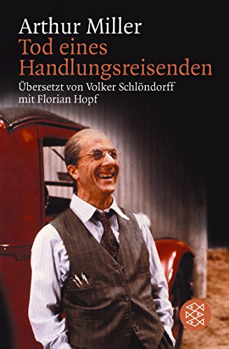 Tod eines Handlungsreisenden: Gewisse Privatgespräche in zwei Akten und einem Requiem. (Theater, Fi