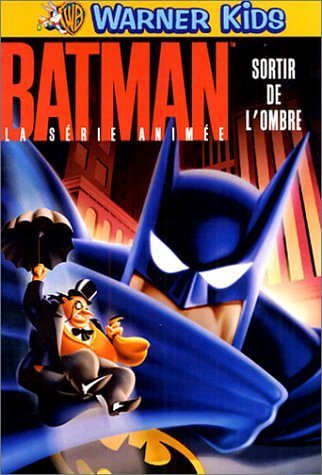 Batman, la série animée : Sortir de l'ombre