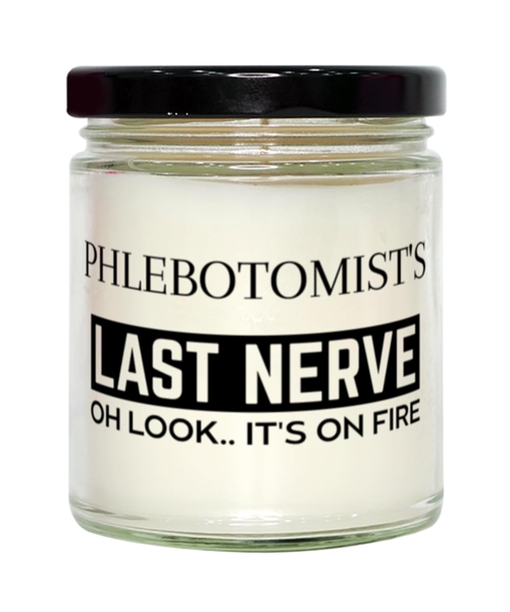 Phlebotomist Candle Gifts, Phlebotomist's Last Nerve Candle Funny Phlebotomist Birthday Christmas Graduation Gifts for Phlebotomist for Men Women Soy Candle, Vanilla Scented Sarcasm Present for