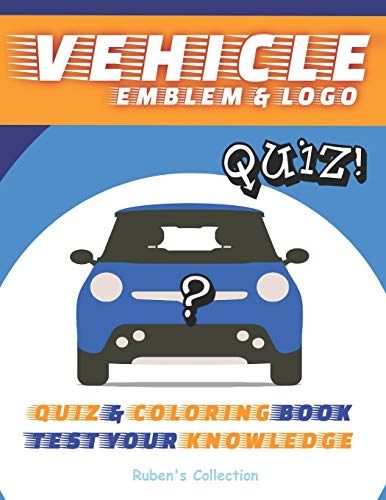 Vehicle emblem and logo Quiz: Test yourself ! fun parents and kids quiz and coloring activity .