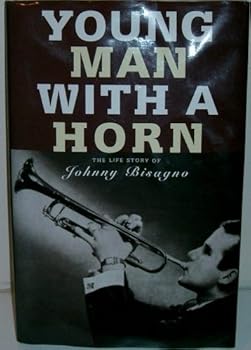 Hardcover Young Man With a Horn the Life Story Of Book