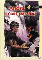 ANDRE N'EST PAS FOU 2913625118 Book Cover
