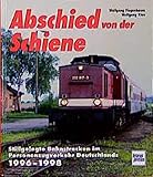  Abschied von der Schiene, Bd.4, 1996-1998: Stillgelegte Bahnstrecken im Personenverkehr Deutschlands 1996-1998