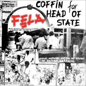 AFRICA 70 FẸLA FELA KUTI - Coffin For Head Of State / Unknown Soldier - Disque CD