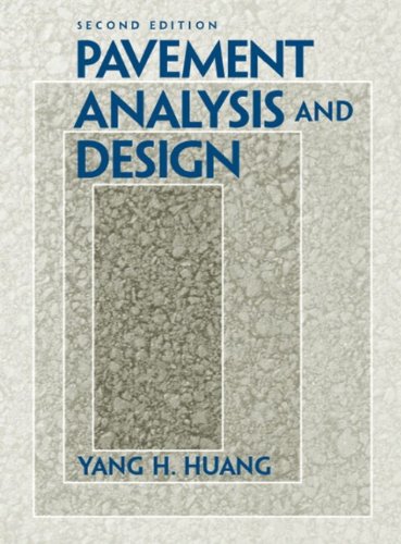 Pavement Analysis and Design (2nd Edition)