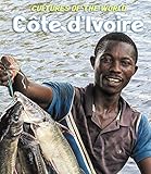 Côte D'ivoire (Cultures of the World)